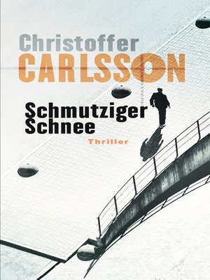 cover image of Schmutziger Schnee: Thriller Bd. 2
